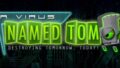 【低スペックPC向け】A Virus Named TOM 8 steam cover 207650